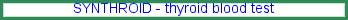 levothyroxine sodium, thyroid blood test